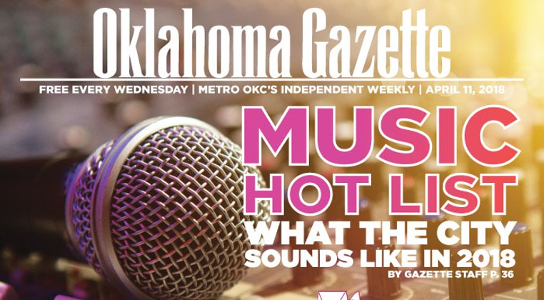 Next Issue: In anticipation of Thursday’s OKG Music Show, Oklahoma Gazette looks at the most promising local musicians