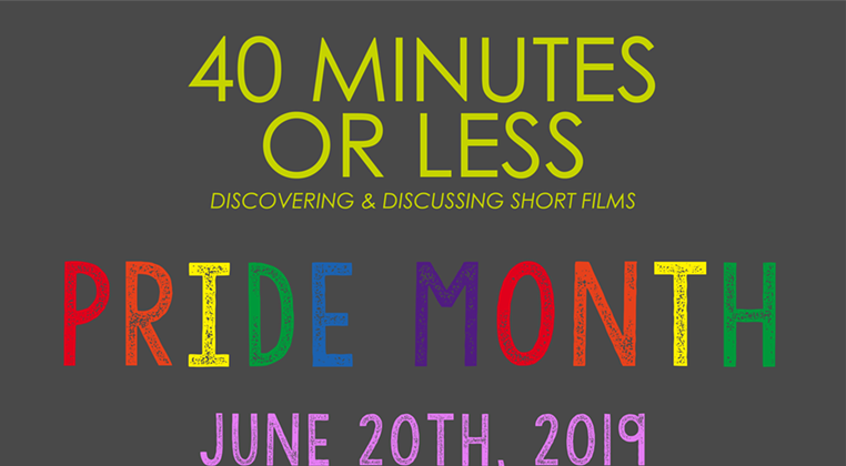 Image: 40 Minutes or Less: Pride Month