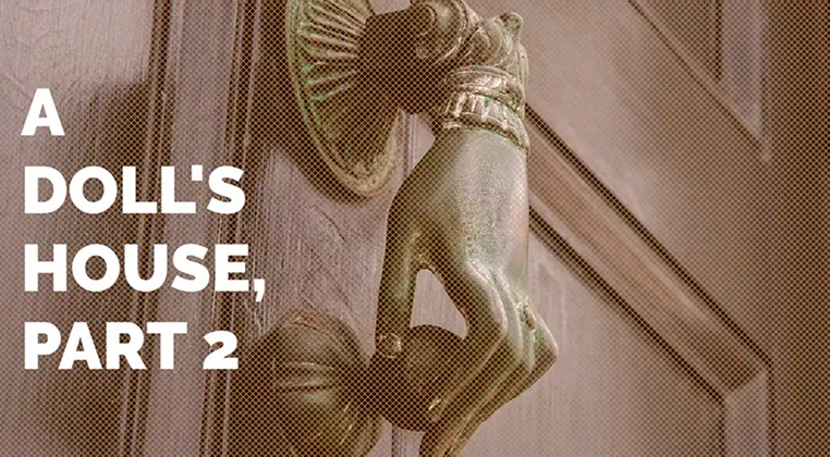 Image: A Doll's House, Part 2