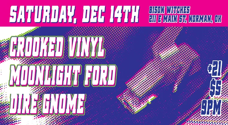 Image: Crooked Vinyl, Moonlight Ford, Dire Gnome