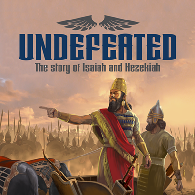 UNDEFEATED - The Story of Isaiah and Hezekiah