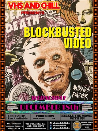 VHS & CHILL Presents: 'Blockbusted Video' at The Paramount Room