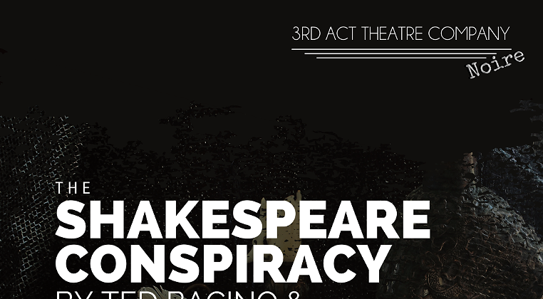 Image: 3rd Act Theatre Company presents The Shakespeare Conspiracy
