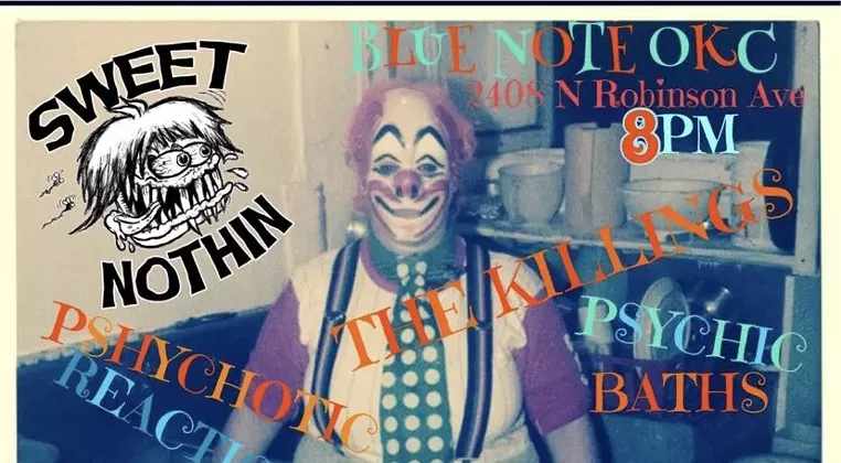 Image: Blue Note presents The Killings/ Sweet Nothin/ Psychotic Reaction/ Psychic Baths