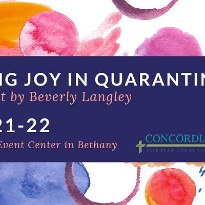 Finding Joy in Quarantine: Art Exhibit by Beverly Langley