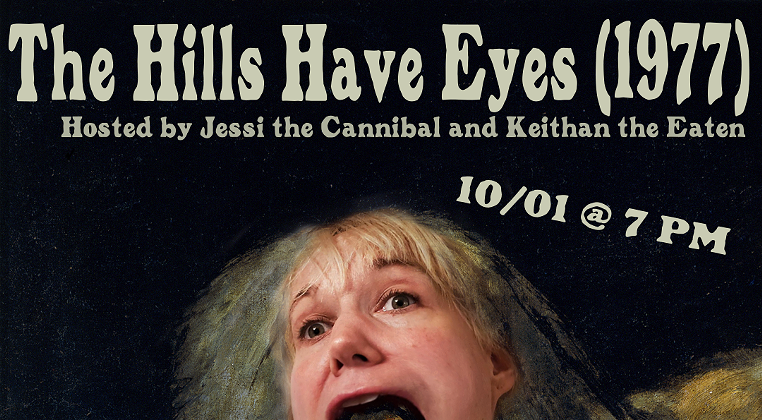 Image: Jessi the Cannibal and Keithan the Eaten present: The Hills Have Eyes (1977)
