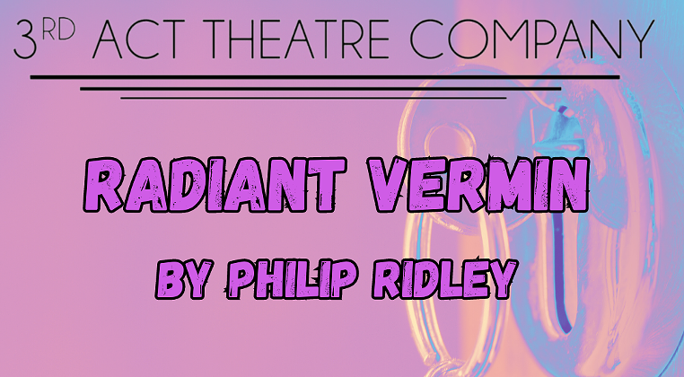 Image: Radiant Vermin by Philip Ridley