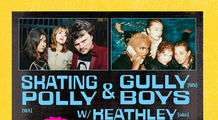 Image: Skating Polly + Gully Boys w/ Keathley