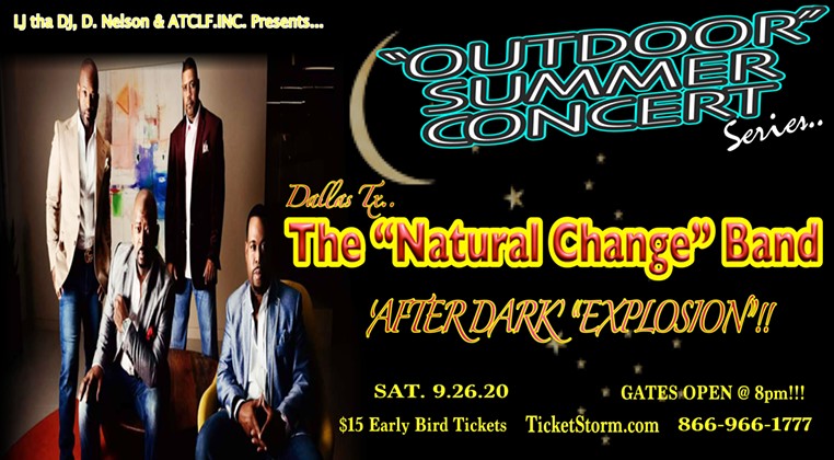 Summer "OUTSIDE" Concert Series Ft. The Natural Change Band (Dallas TX.)