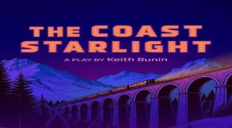 Image: The Coast Starlight - A New Play